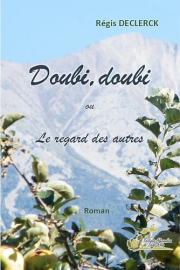 Doubi, doubi ou le regard des autres